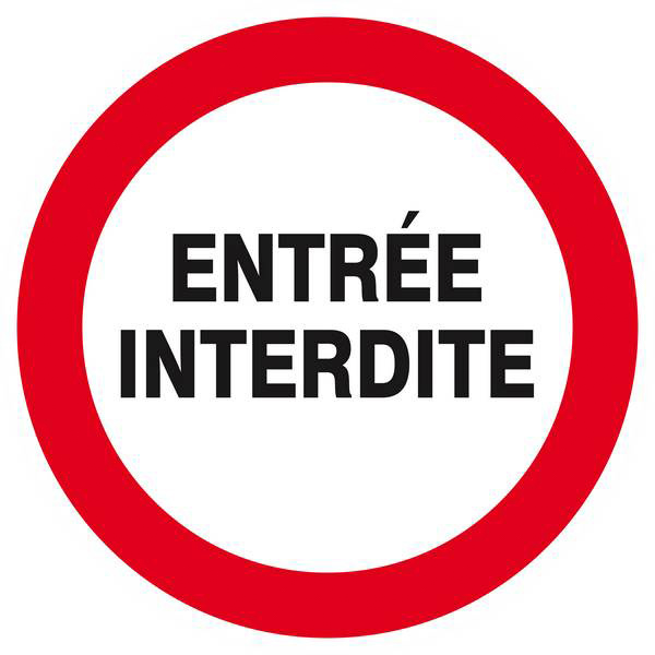 Panneau rigide ENTREE INTERDITE D.300mm TALIAPLAST - 622242