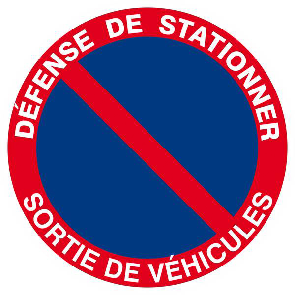 Panneau rigide DEFENSE DE STATIONNER SORTIE DE VEHICULES D.420mm TALIAPLAST - 623209