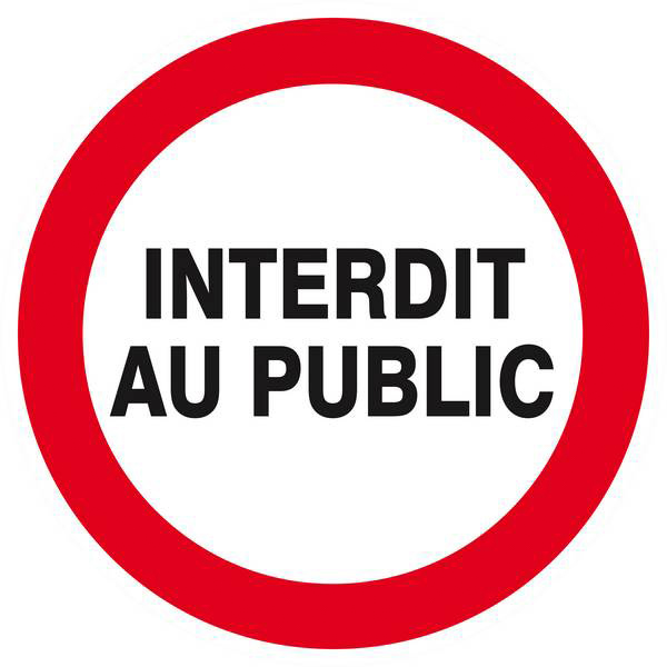 Panneau rigide INTERDIT AU PUBLIC D.420mm TALIAPLAST - 623217