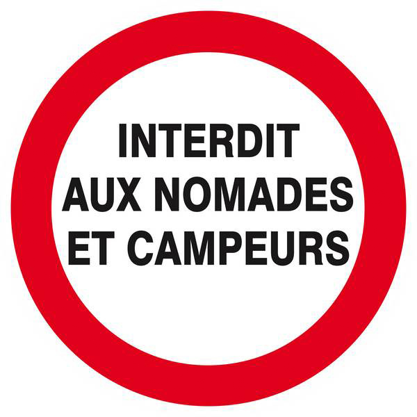 Panneau rigide INTERDIT AUX NOMADES ET CAMPEURS D.420mm TALIAPLAST - 623226