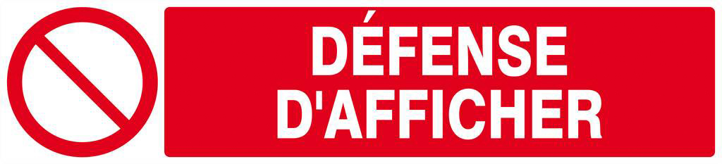 Panneau rigide DEFENSE D'AFFICHER 330x75mm TALIAPLAST - 625222