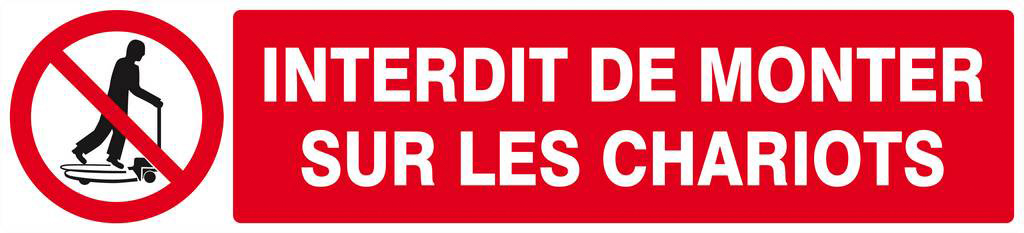 Panneau rigide INTERDIT DE MONTER SUR LES CHARIOTS 330x75mm TALIAPLAST - 625230