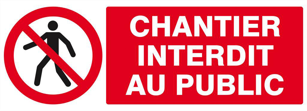 Panneau rigide CHANTIER INTERDIT AU PUBLIC 330X120MM TALIAPLAST - 626209