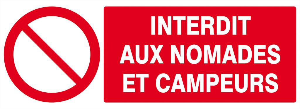 Panneau rigide INTERDIT AUX NOMADES ET CAMPEURS 330X120MM TALIAPLAST - 626211
