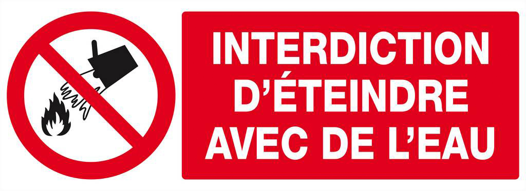Panneau rigide INTERDICTION D'ETEINDRE AVEC DE L'EAU 330X120MM TALIAPLAST - 626213
