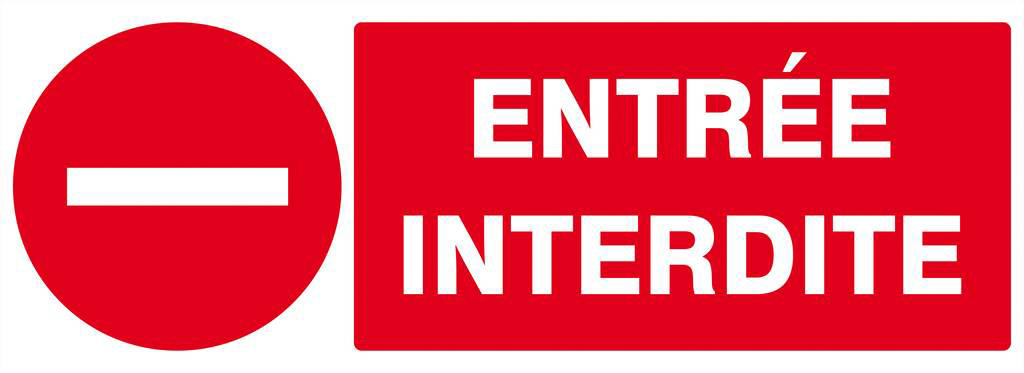 Panneau rigide ENTREE INTERDITE 330X120MM TALIAPLAST - 626225