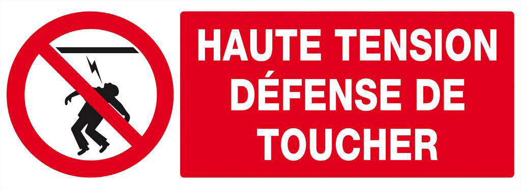 Panneau rigide HAUTE TENSION DEFENSE DE TOUCHER 330X120MM TALIAPLAST - 626227