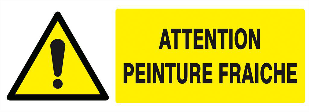 Panneau rigide ATTENTION PEINTURE FRAICHE 330X120MM TALIAPLAST - 626334
