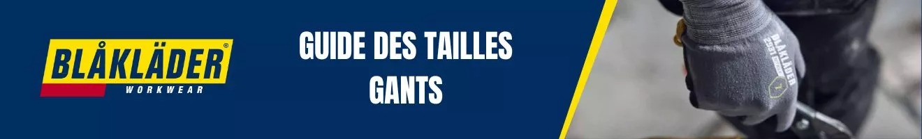 Guide des tailles Blaklader gants