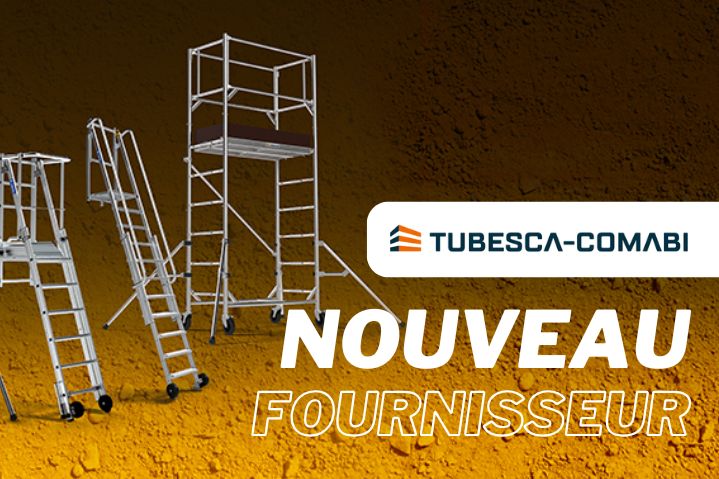 nouveau fournisseur tubesca comabi
