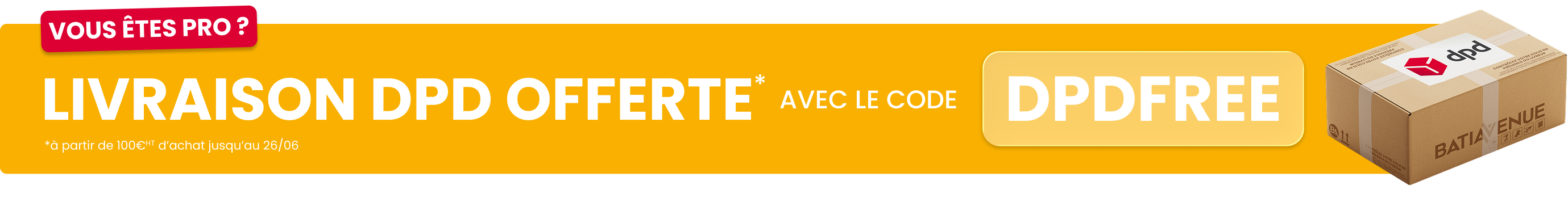 Livraison offerte DPDFREE Livraison offerte DPDFREE