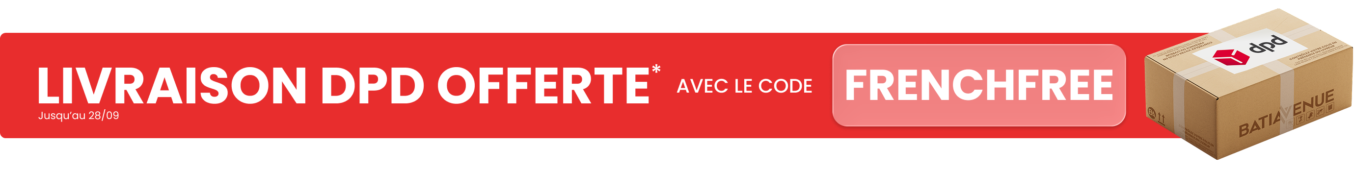 Livraison en relais DPD offerte avec le code FRENCHFREE