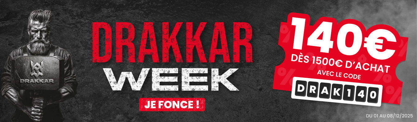 -140€ DRAKKAR WEEK -140€ DRAKKAR WEEK