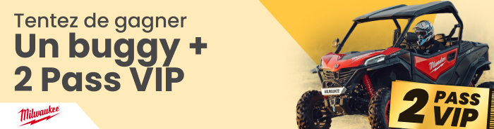Gagnez un buggy et 2 pass VIP avec Milwaukee Gagnez un buggy et 2 pass VIP avec Milwaukee