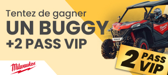 Gagnez un buggy et 2 pass VIP avec Milwaukee Gagnez un buggy et 2 pass VIP avec Milwaukee