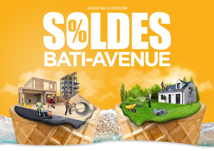 SOLDES Bati-Avenue