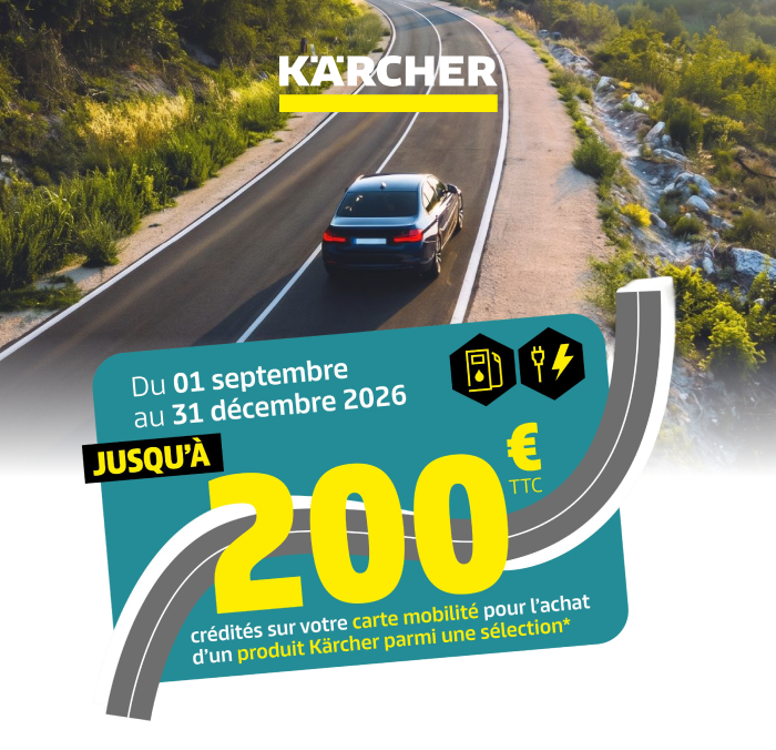 Jusqu'à 200€ TTC crédité sur votre carte mobilité - OFFRE KARCHER Jusqu'à 200€ TTC crédité sur votre carte mobilité - OFFRE KARCHER
