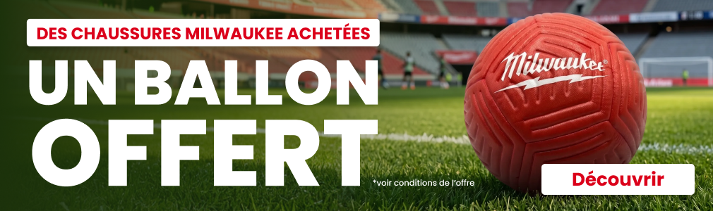 Un ballon milwaukee OFFERT ! 