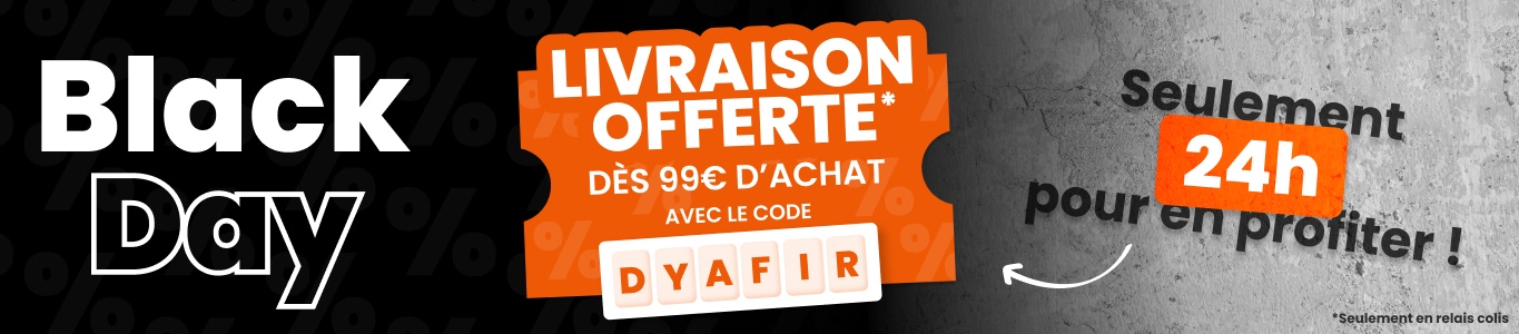 Black Day - Livraison Offerte avec le code DYAFIR sur Bati-Avenue.com dès 99€ d'achat, seulement en relais colis