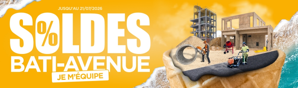 SOLDES D'ÉTÉ chez Bati-Avenue ! SOLDES D'ÉTÉ chez Bati-Avenue !