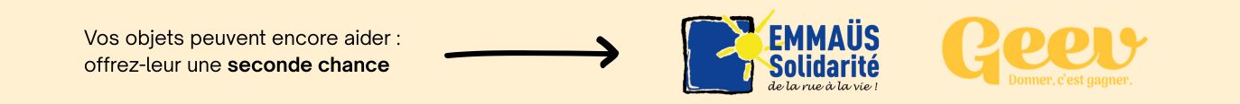 Vos objets peuvent encore aider : offrez-leur une seconde chance