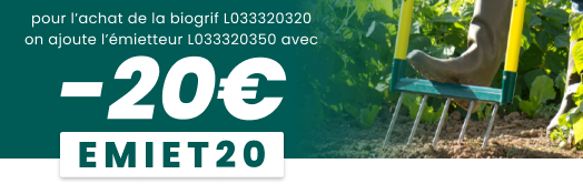 pour l’achat de la biogriff L033320320, -20€ sur l'émietteur L033320350 avec le code EMIET20