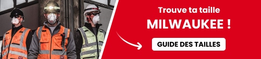 Guide des tailles MILWAUKEE Guide des tailles MILWAUKEE