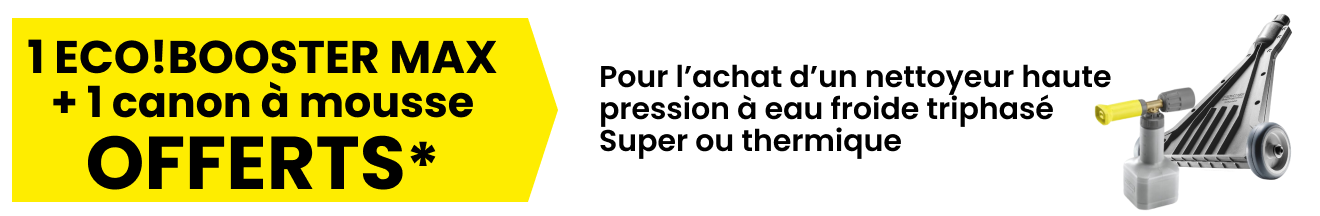 eco!booster max et un canon &agrave; mousse OFFERTS nettoyeur haute pression eau froide triphas&eacute; Super thermique