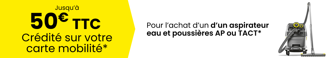 50€ ttc remboursés aspirateur eau et poussière AP ou TACT 50€ ttc remboursés aspirateur eau et poussière AP ou TACT
