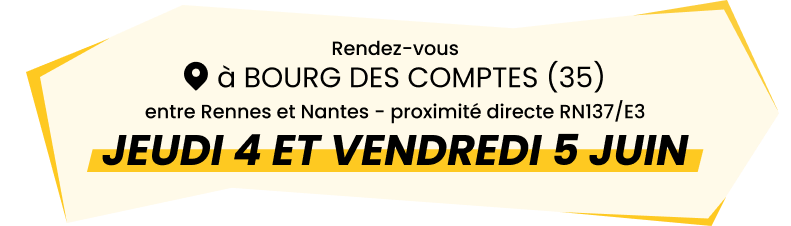 Rendez vous &agrave; BOURG DES COMPTES (35) - JEUDI 4 ET VENDREDI 5 JUIN